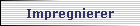 Impregnierer